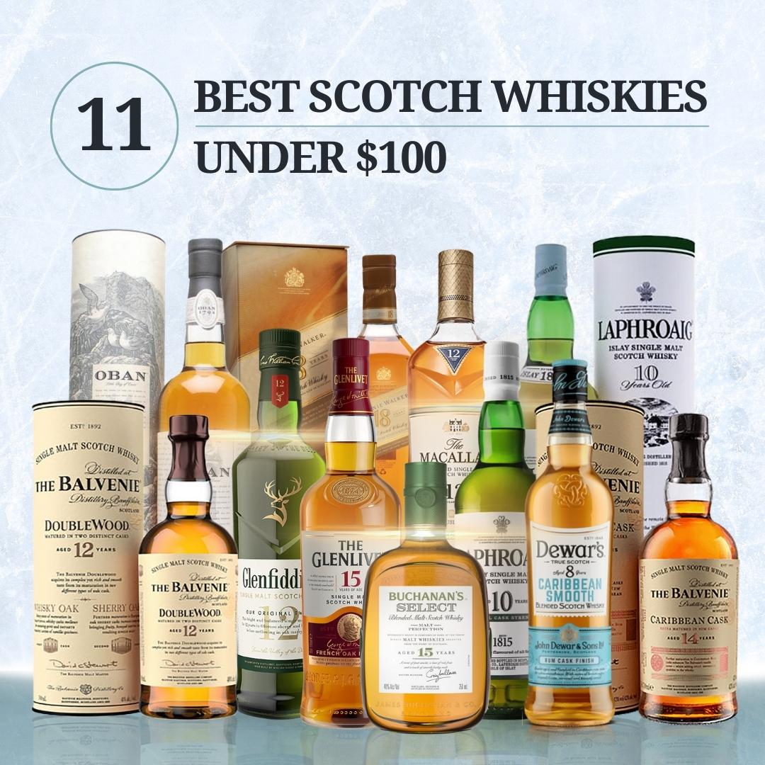 11 Best Scotch Whiskies Under Liquor Nestor | $100